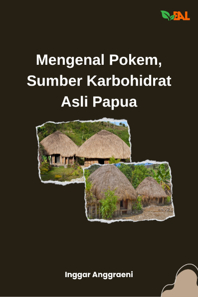 Mengenal Pokem, Sumber Karbohidrat Asli Papua